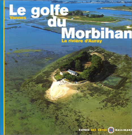 Le Golfe Du Morbihan : Vannes, La Riviere D'Aurey Books