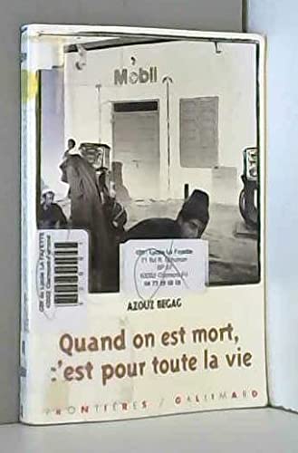 Quand on est mort, c'est pour toute la vie book