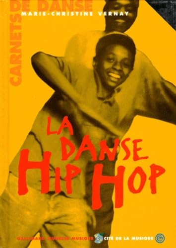 La Danse Hip Hop. Avec Cd book