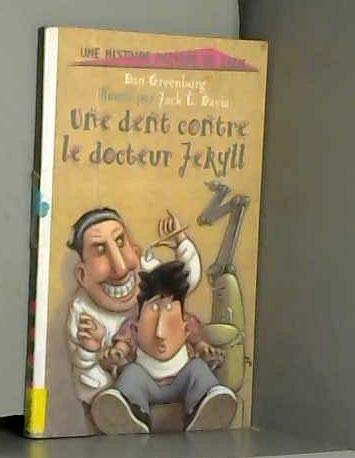 Une dent contre le docteur Jekyll book
