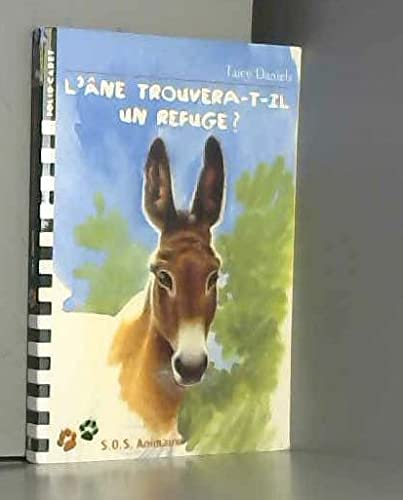L'ANE TROUVERA-T-IL UN REFUGE ? Novels & Short Stories