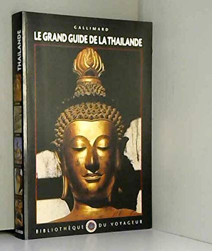 Product Image: Le Grand Guide De La Thailande