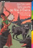 LES LOUPS DU VAL D'ENFER Novels & Short Stories