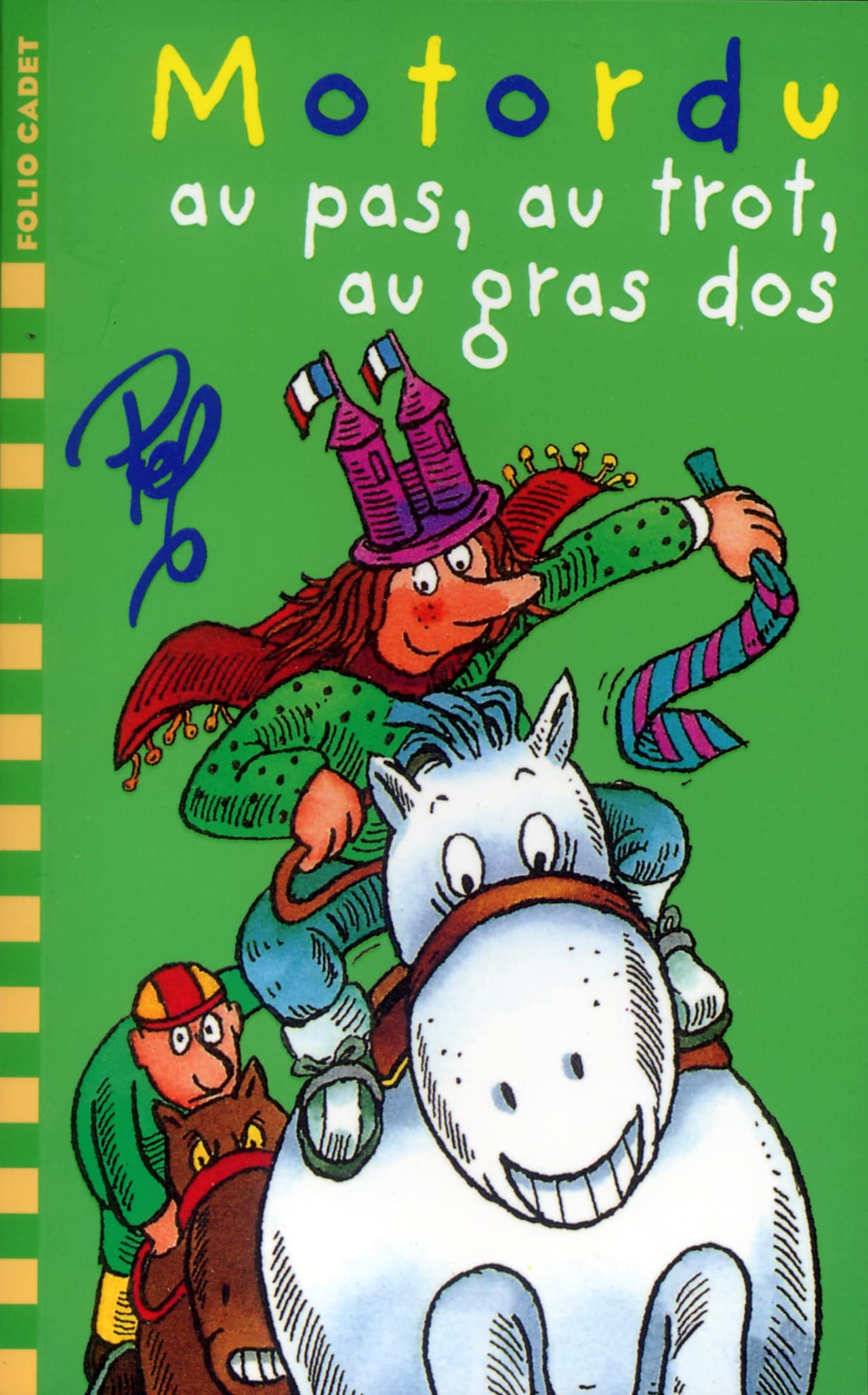 MOTORDU AU PAS, AU TROT, AU GRAS DOS... book