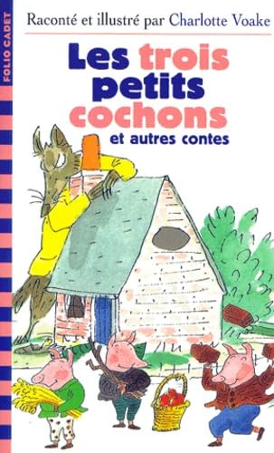 Les Trois Petits Cochons Et Autres Contes Books