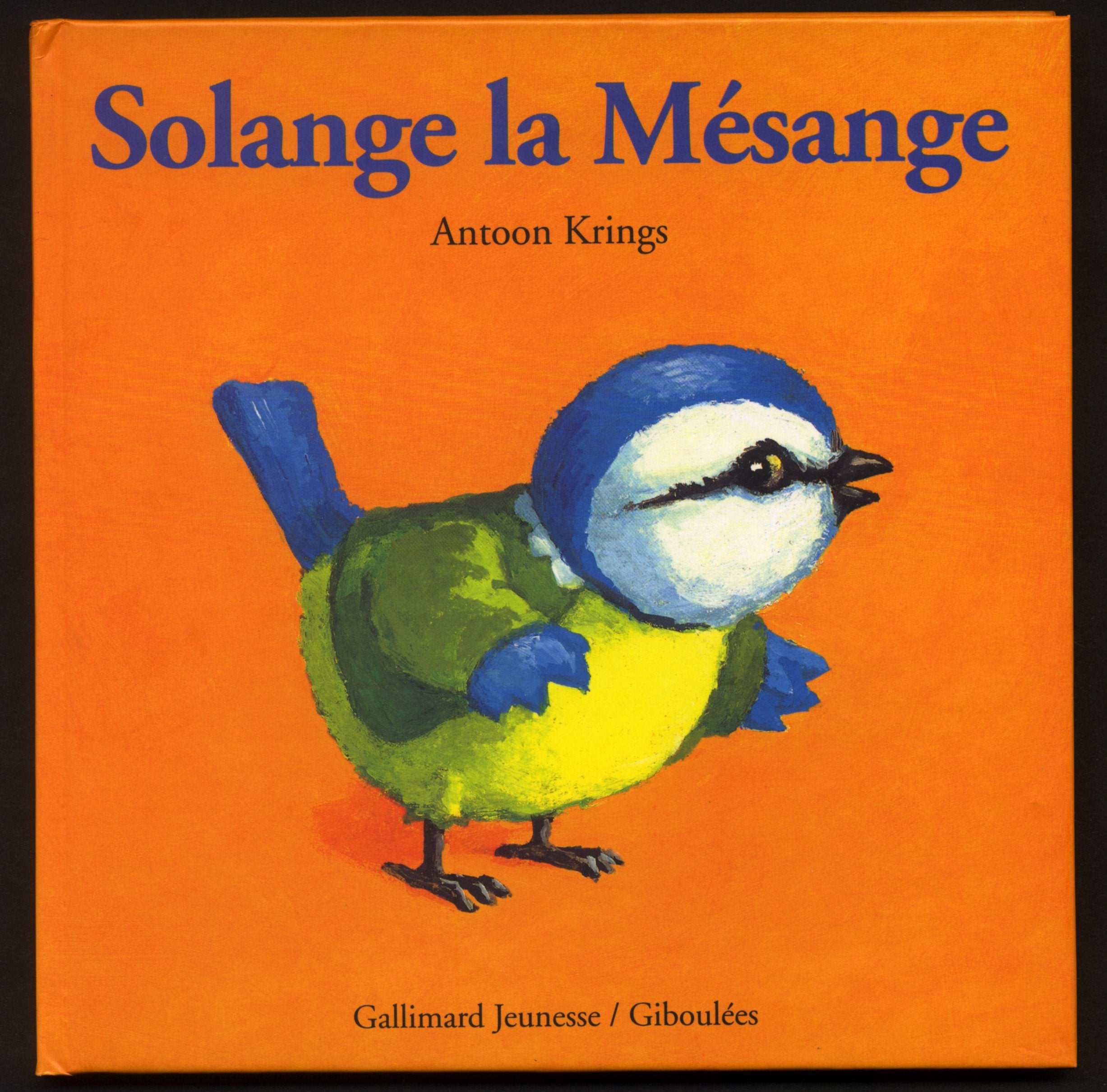 Solange la Mésange (Droles De Petites Betes) Learning & Reference