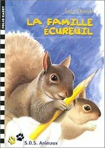 S.O.S. Animaux, 17 : La Famille Écureuil book
