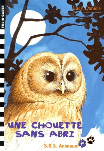 S.O.S. Animaux, 20 : Une chouette sans abri book
