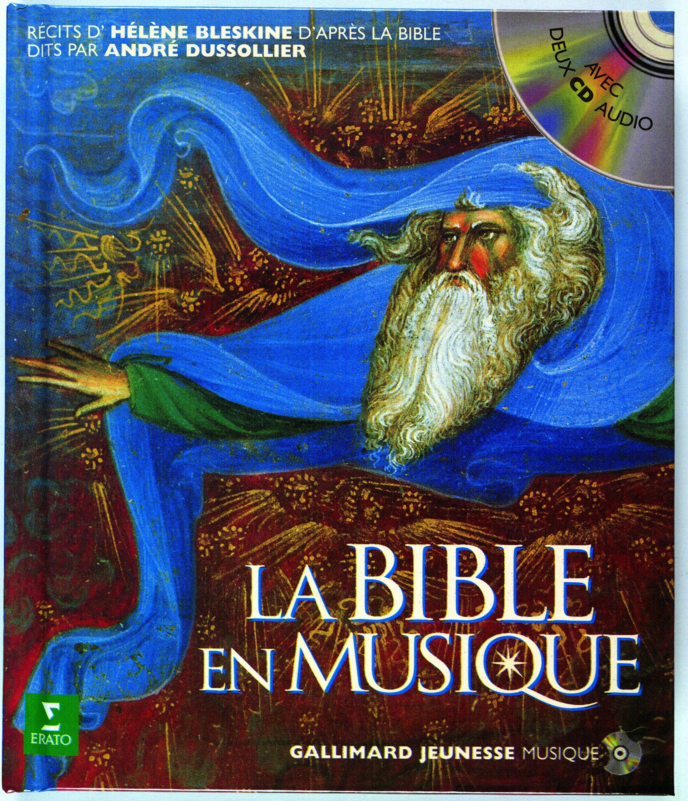 La Bible en musique: L'Ancien et le Nouveau Testament Non-fiction