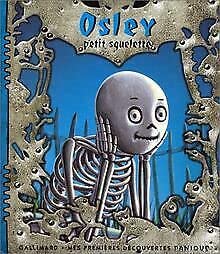 Osley Petit Squelette (Mes Premieres Decouvertes) Learning & Reference
