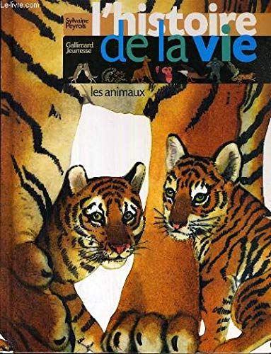 L'histoire de la vie: Les animaux book