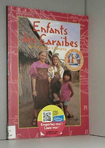 Enfants Des Caraibes. De La Guyane A Panama book