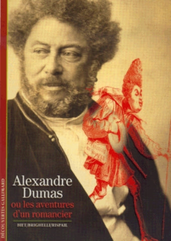Alexandre Dumas ou les Aventures d'un romancier Reference Books
