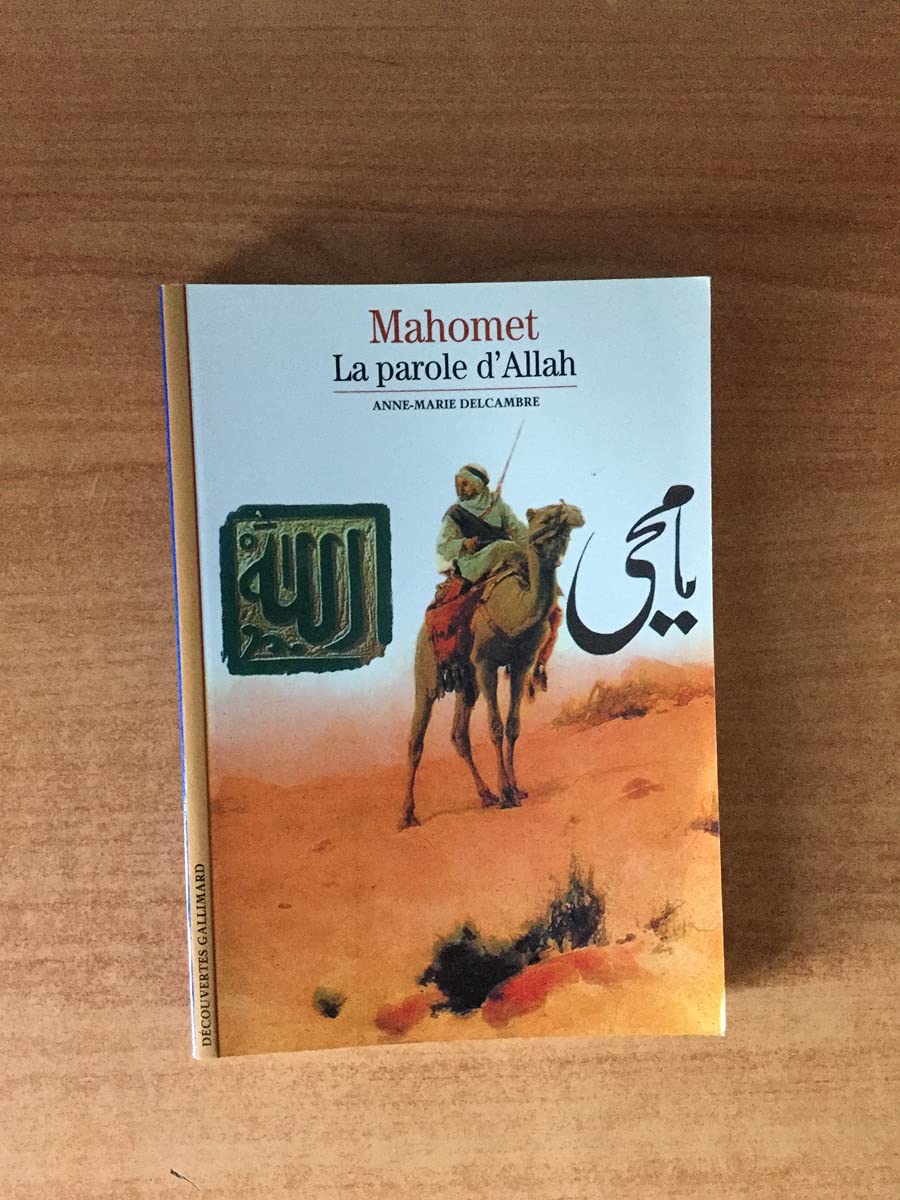 Mahomet, la parole d'Allah Essays & Short Stories