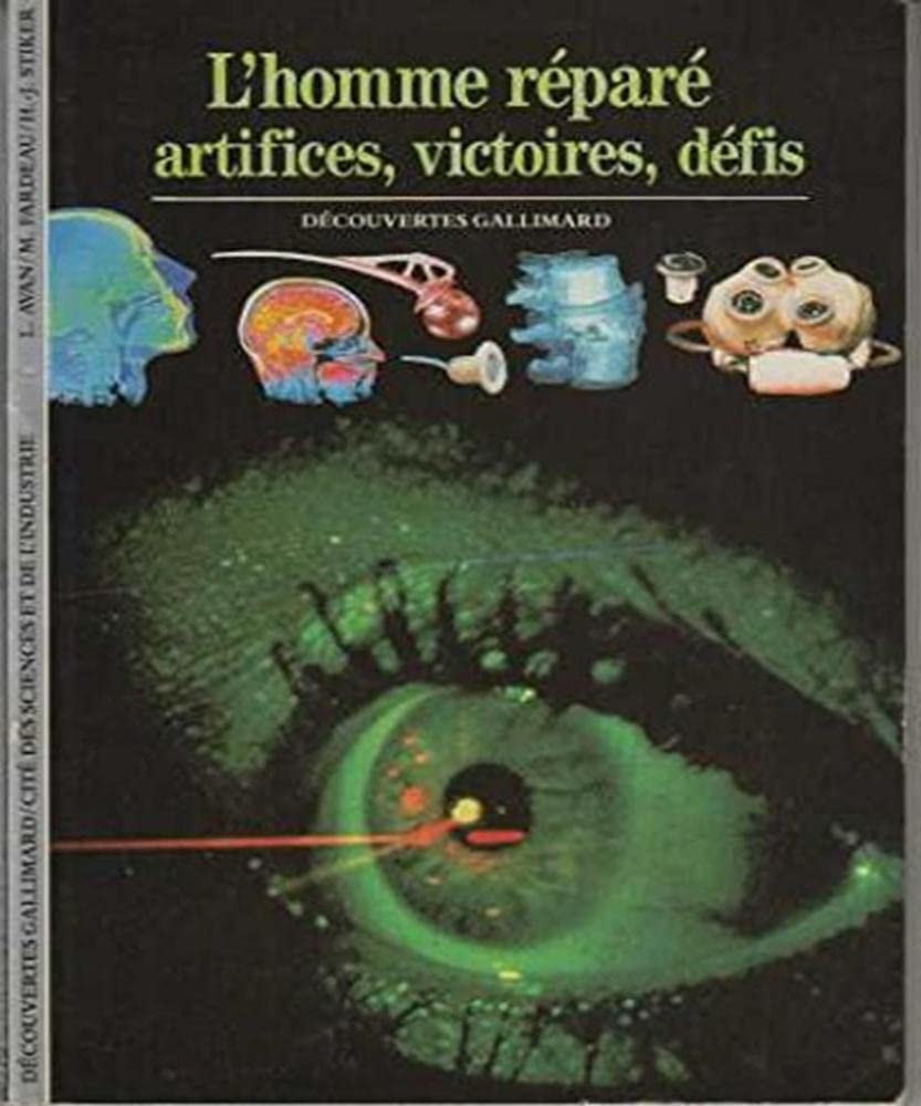 L'Homme réparé : Artifices, victoires, défis book