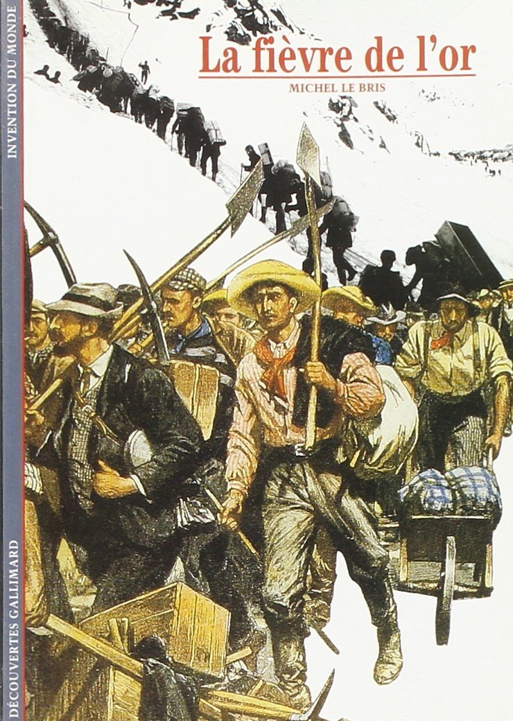 La Fièvre de l'or book