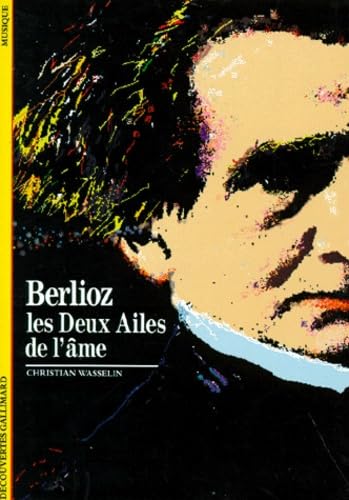 BERLIOZ, LES DEUX AILES DE L'AME: LES DEUX AILES DE L'AME book