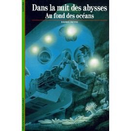 Dans La Nuit Des Abysses. Au Fond Des Oceans Books