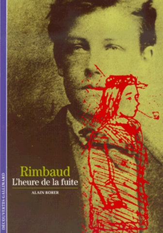 Rimbaud, l'heure de la fuite Reference Books