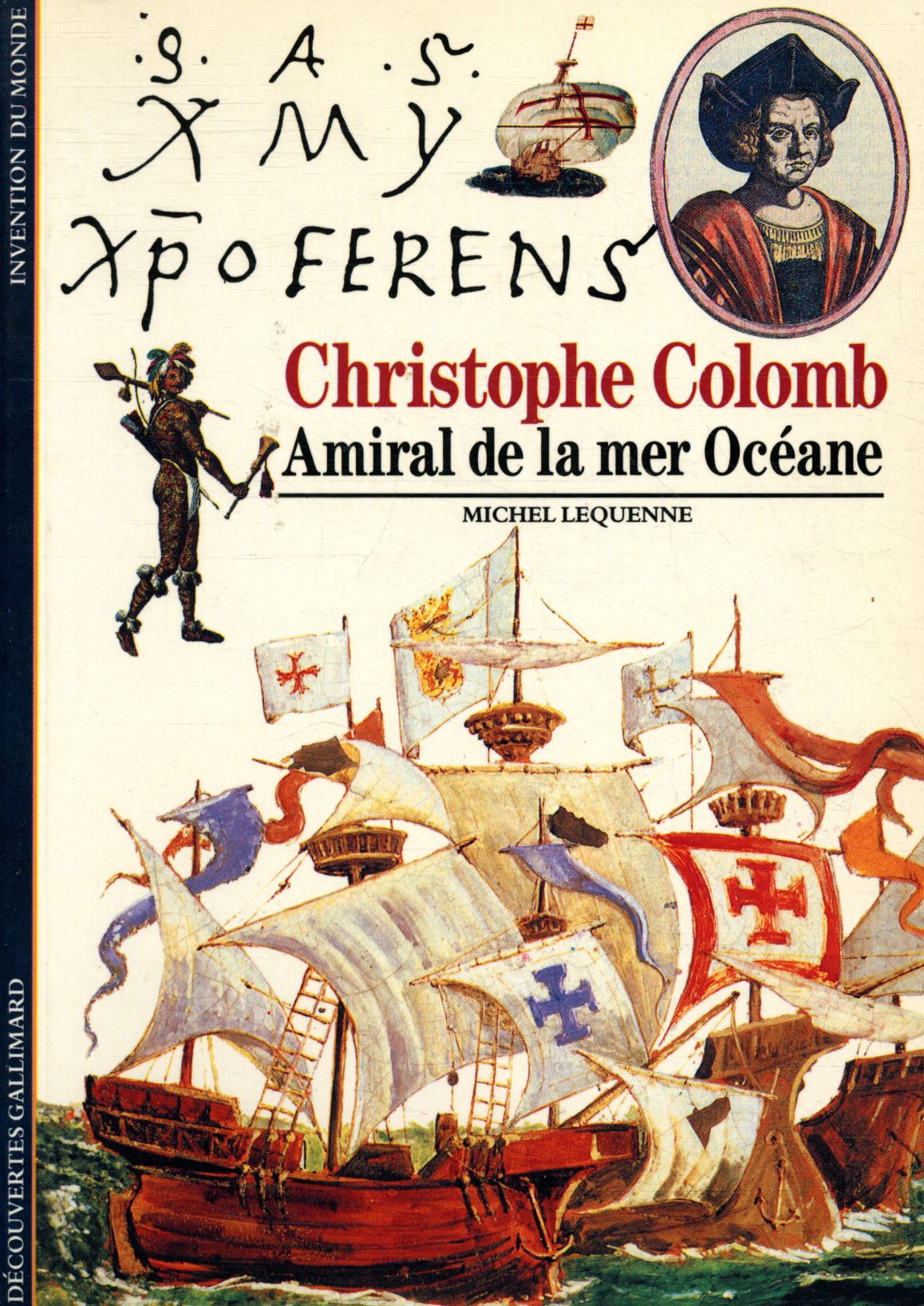 CHRISTOPHE COLOMB, AMIRAL DE LA MER OCEANE: Amiral de la mer Océane Reference Books