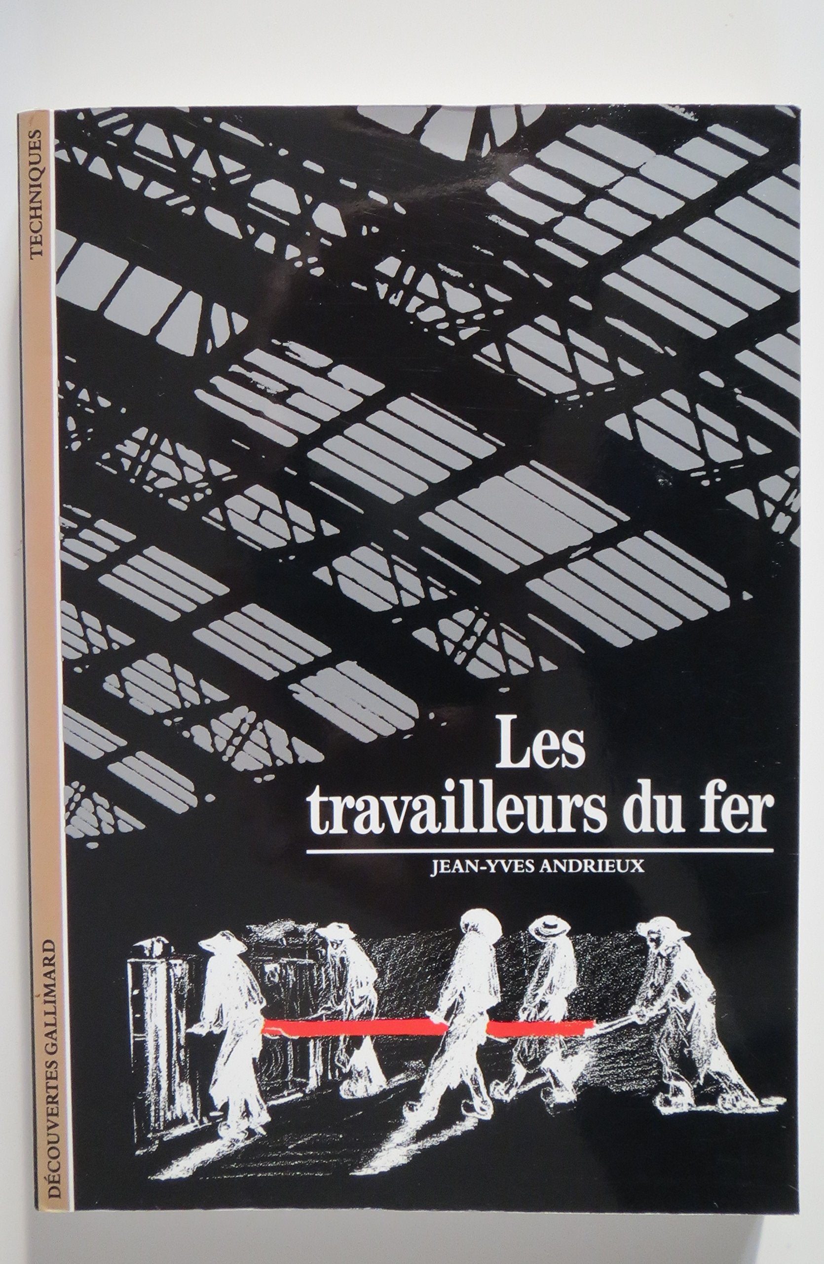 Les Travailleurs du fer book