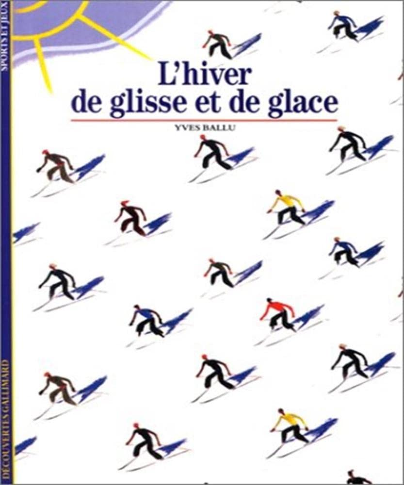 L'Hiver de glisse et de glace book