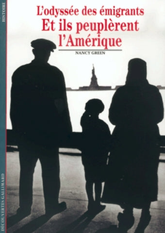 Et ils peuplèrent l'Amérique : l'odyssée des émigrants book