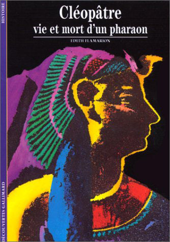 Cléopâtre : vie et mort d'un pharaon Reference Books