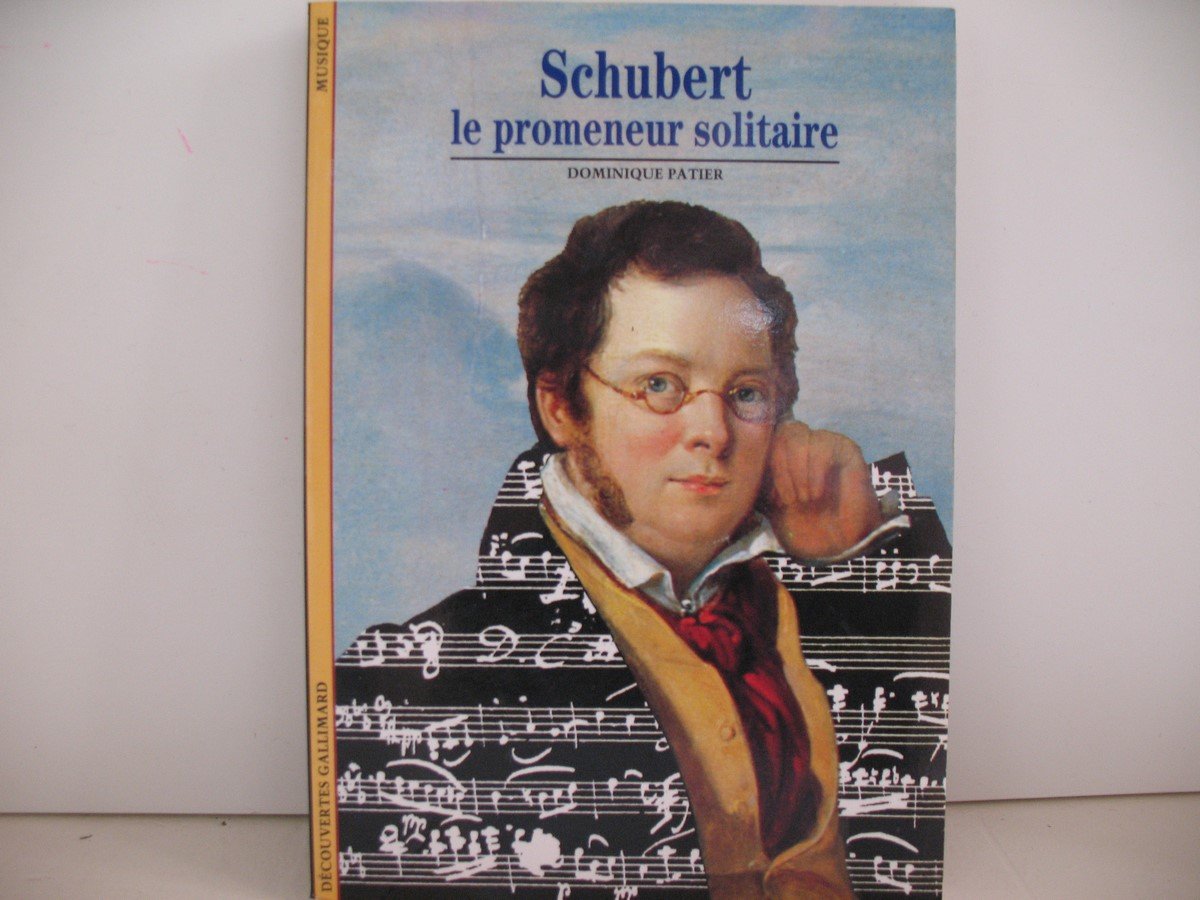 Franz Schubert : Le promeneur solitaire book