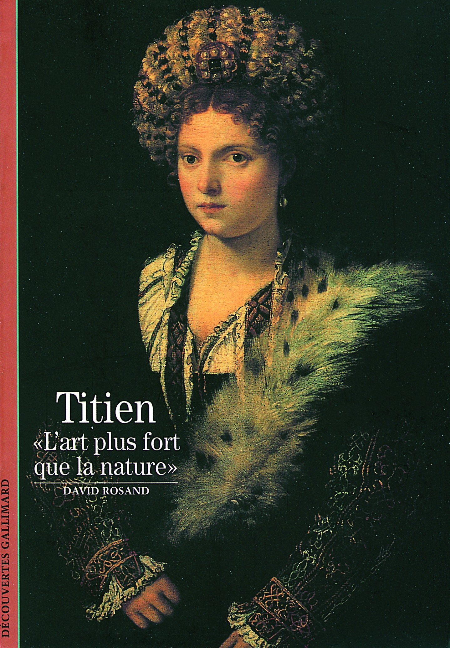 Titien: "L'art plus fort que la nature" Reference Books