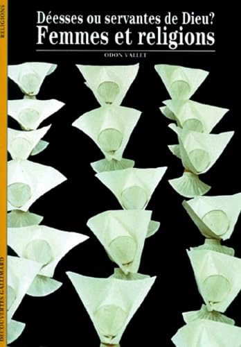 Femmes et religions : Déesses ou servantes de Dieu ? book