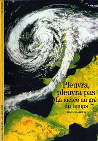 Pleuvra, pleuvra pas : la météo au gré du temps Reference Books