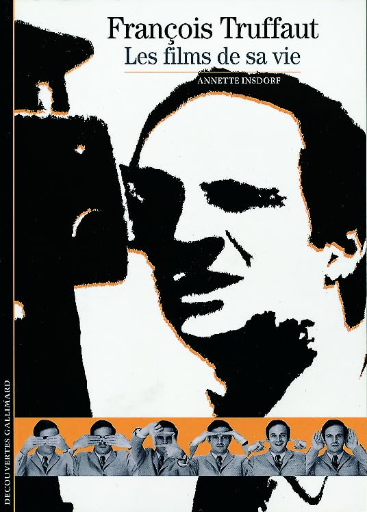 François Truffaut : Les films de sa vie book