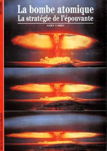 La bombe atomique : La stratégie de l'épouvante book
