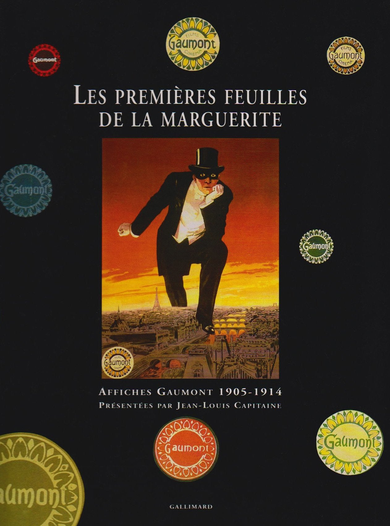 Les premières feuilles de la marguerite : Affiches Gaumont, 1905-1914 book