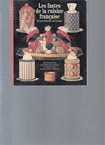 Les Fastes De La Cuisine Française book