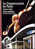Le Conservatoire de Paris ou Les Voies de la création book
