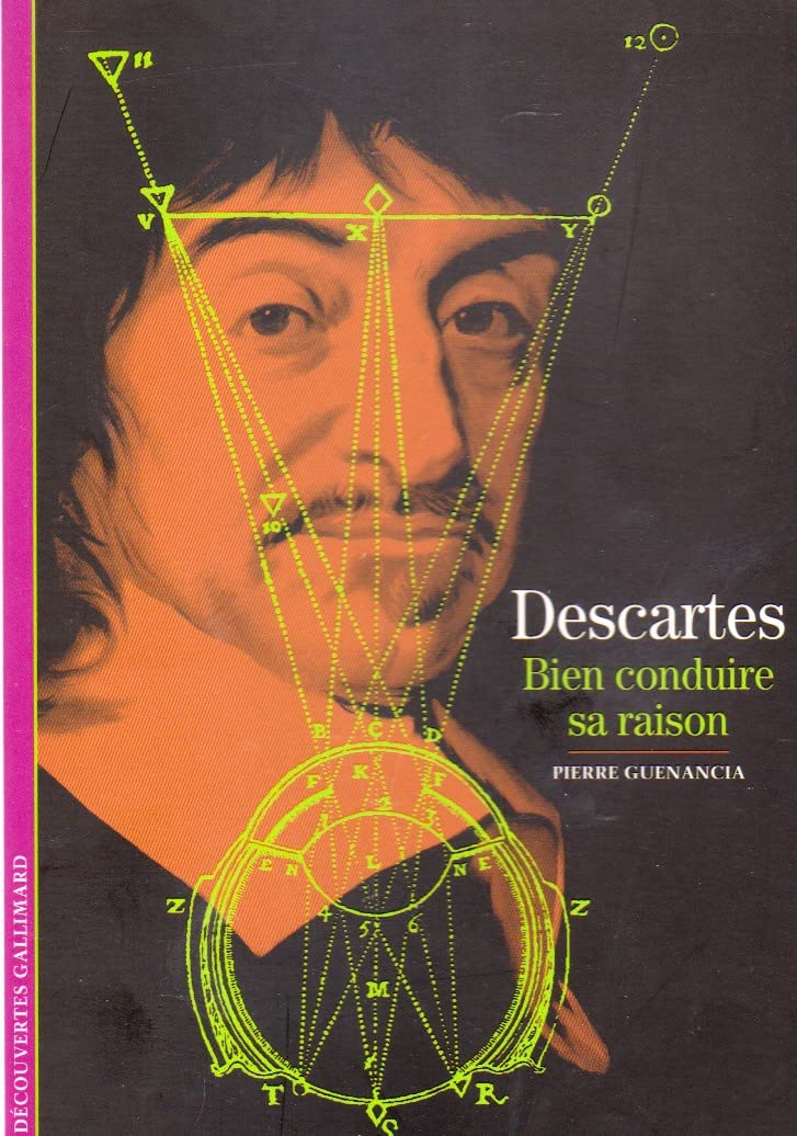 Descartes : Bien conduire sa raison book