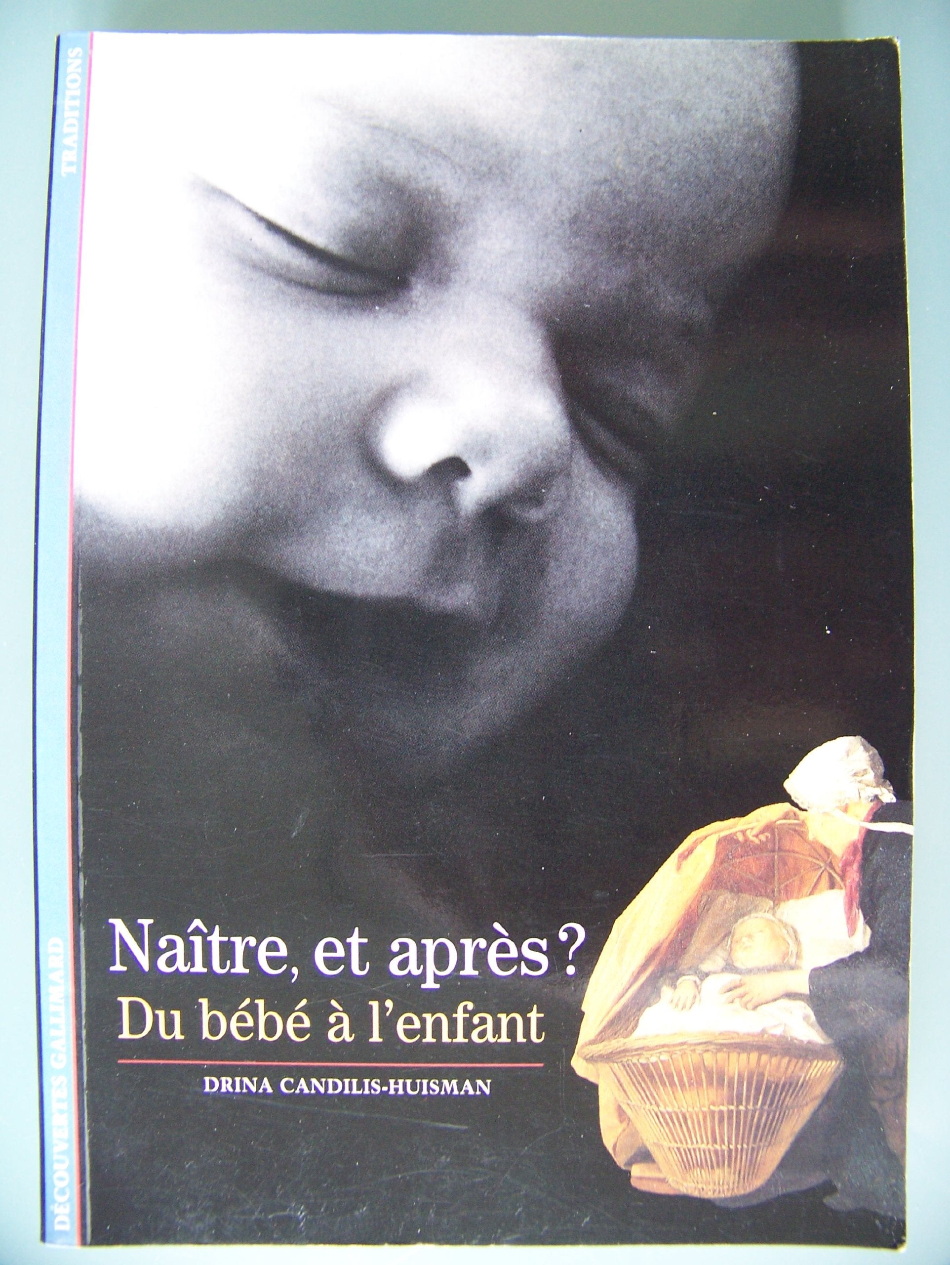 Naître, et après ? Du bébé à l'enfant book
