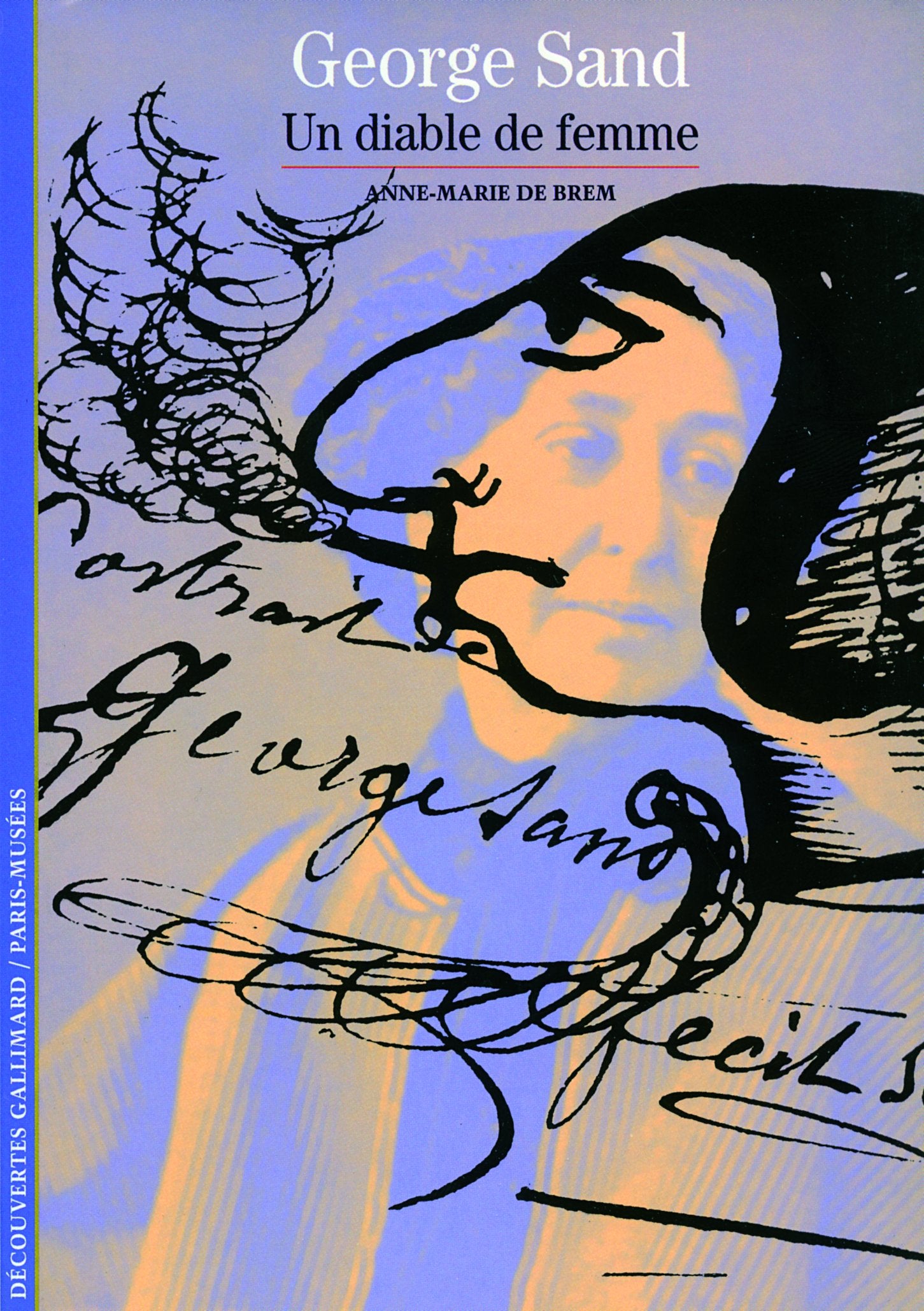 George Sand : Un diable de femme book
