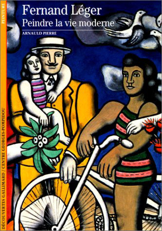 Fernand Léger, peindre la vie moderne Reference Books