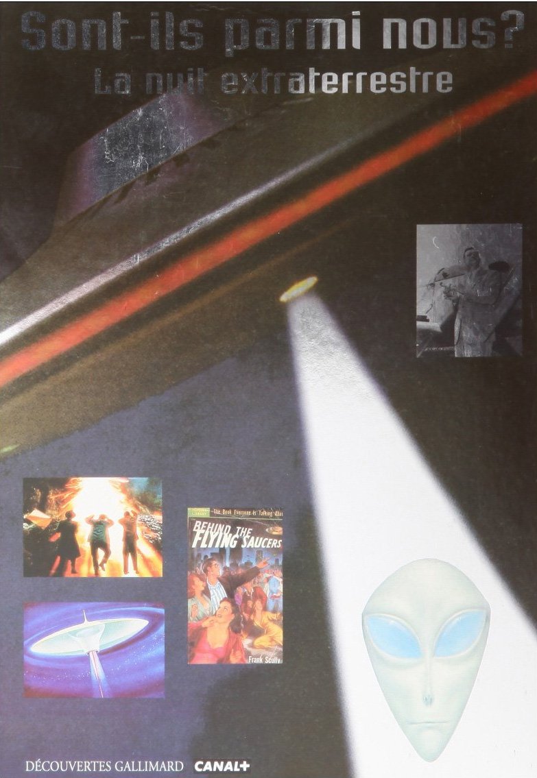 Sont-ils parmi nous ? La nuit extraterrestre book