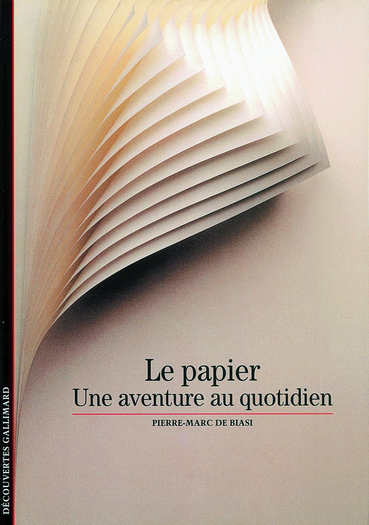 Le Papier : Une aventure au quotidien book