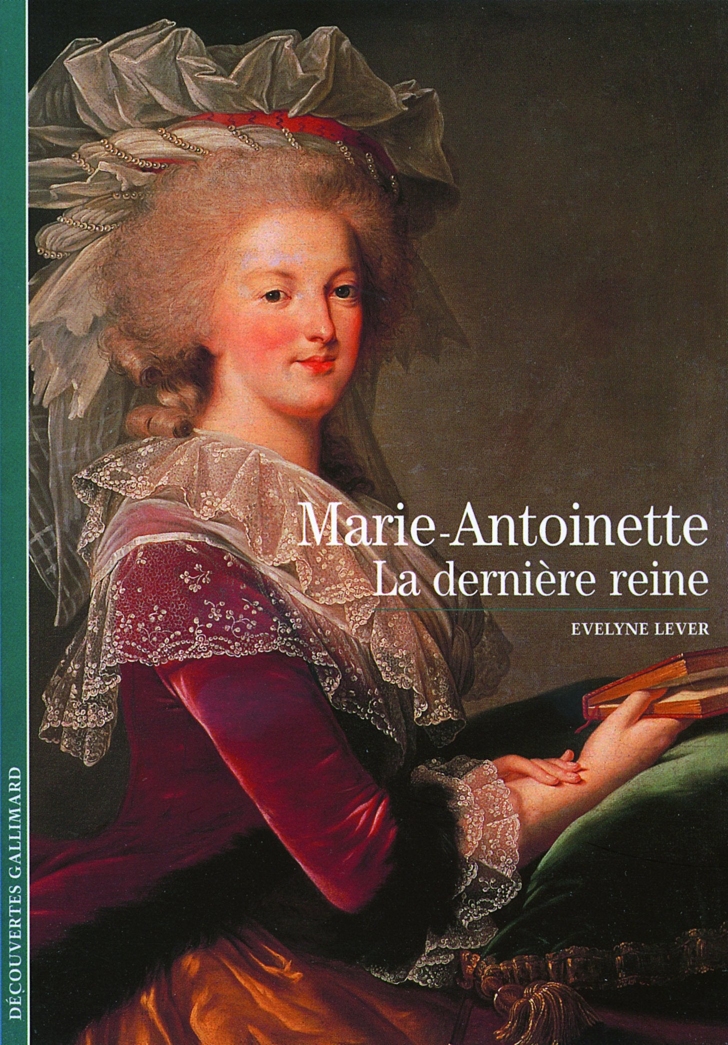 Marie-Antoinette : La dernière reine: Marie-Antoinette la derniere reine Essays & Short Stories