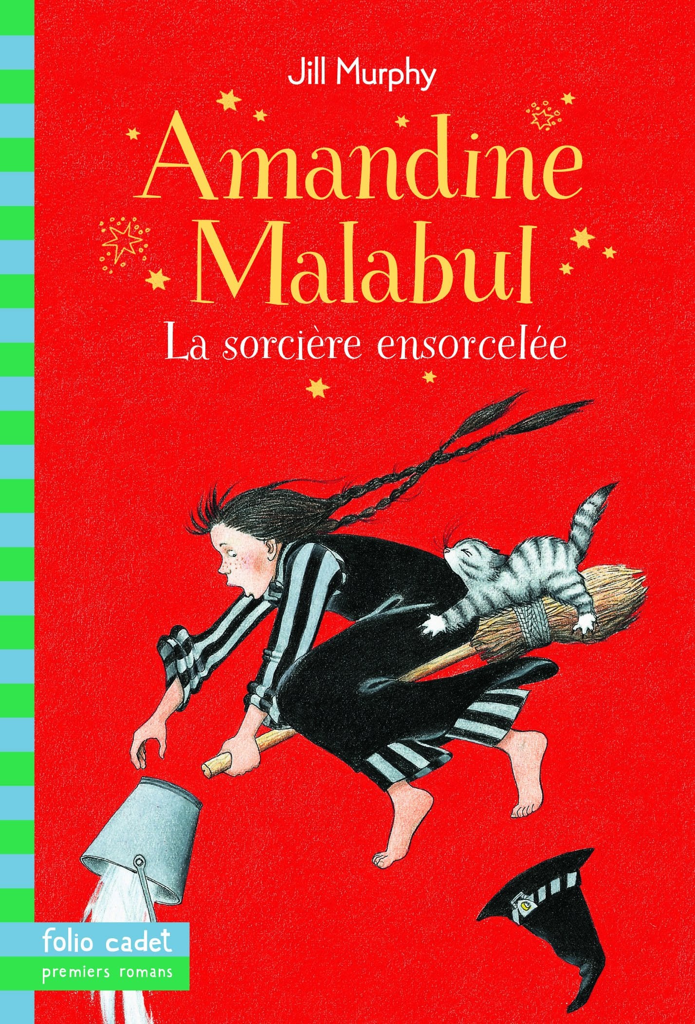 Amandine Malabul : La sorcière ensorcelée Novels & Short Stories