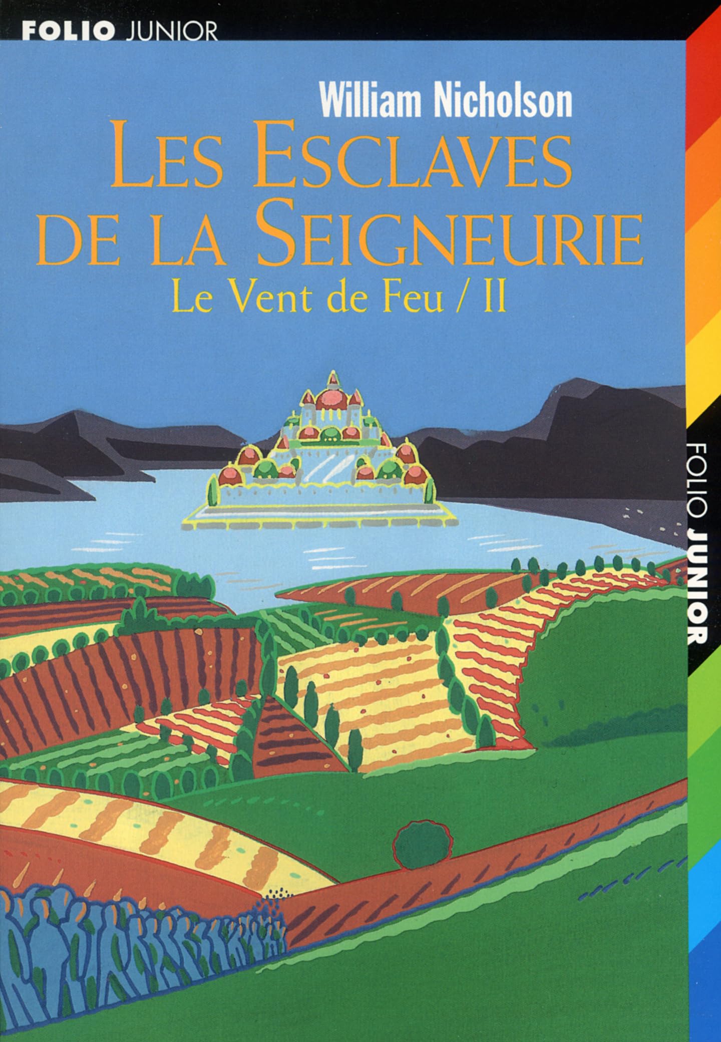 Le Vent du Feu, tome 2 : Les Esclaves de la Seigneurie book