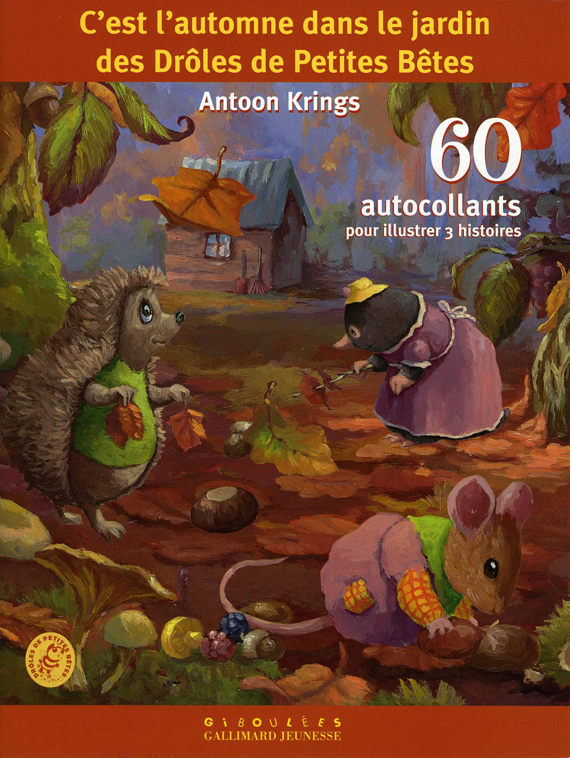 C'EST L'AUTOMNE DANS LE JARDIN DES DROLES DE PETITES BETES: 60 AUTOCOLLANTS POUR ILLUSTRER 3 HISTOIRES Tiptoi & Games