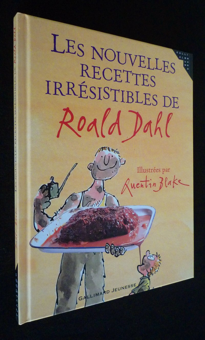 Les Nouvelles Recettes irrésistibles de Roald Dahl book