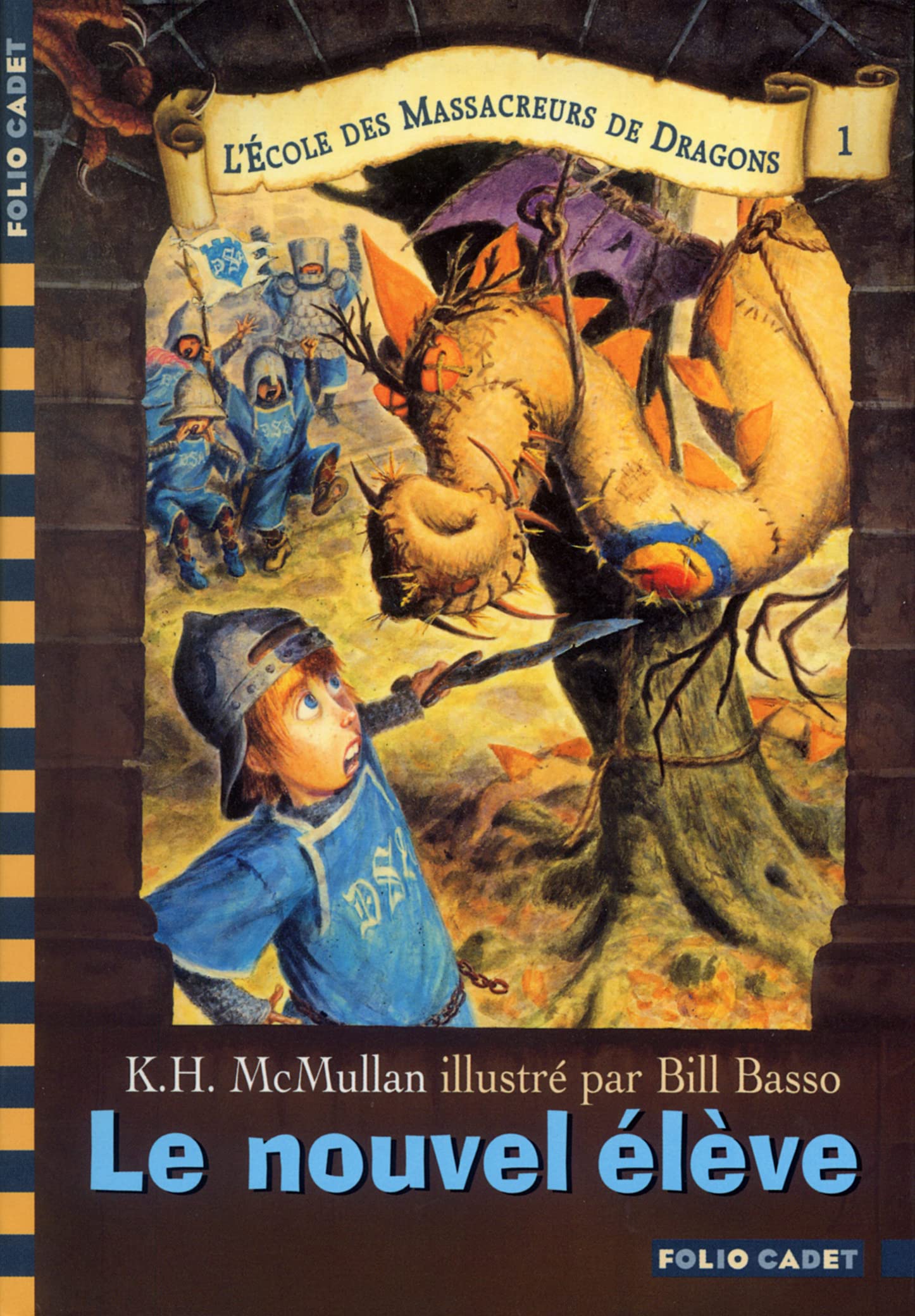 L'ECOLE DES MASSACREURS DE DRAGONS - 1 LE NOUVEL ELEVE book