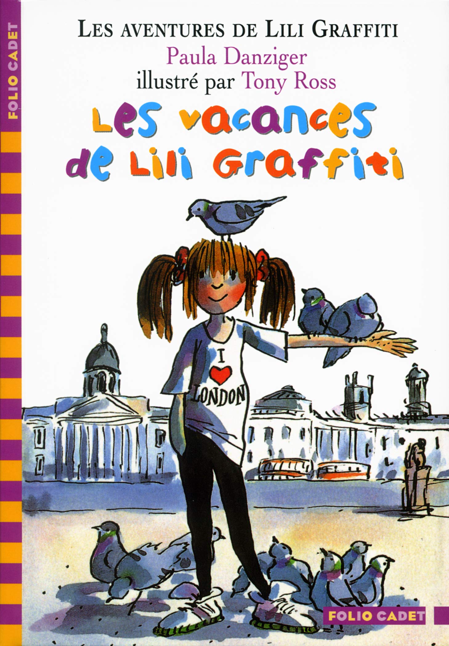 Les Aventures de Lili Graffiti, Tome 2 : Les vacances de Lili Graffiti Novels & Short Stories